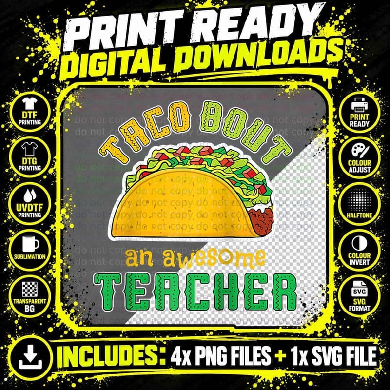 Taco Bout an Awesome Teacher Funny Teacher & Taco Lover Png SVG Digital Bundle