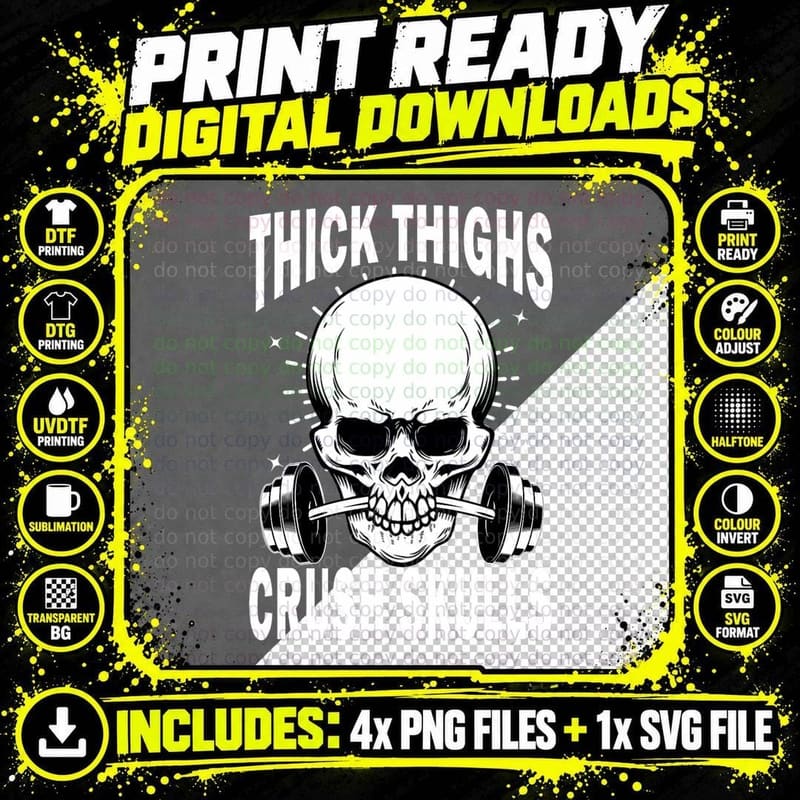 Thick Thighs Crush Skulls - Funny Body Positive Workout Png SVG Digital Bundle