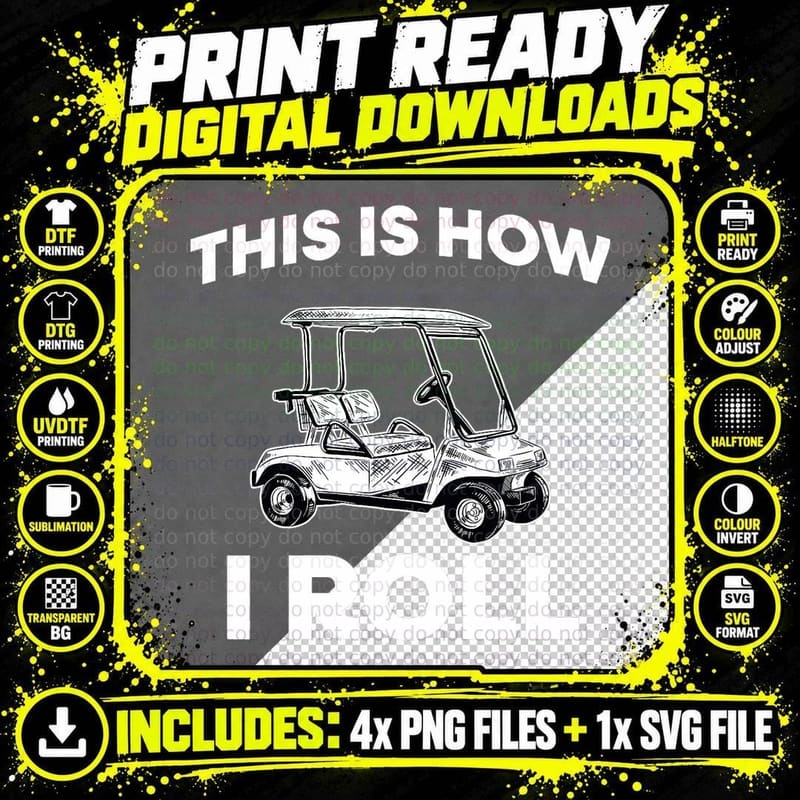 This Is How I Roll Golf Cart T-Shirt Png SVG Digital Bundle