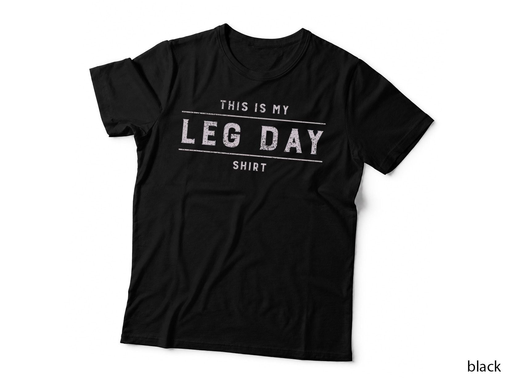 This Is My Leg Day Shirt Men Funny Gym Bodybuilding T-Shirt
