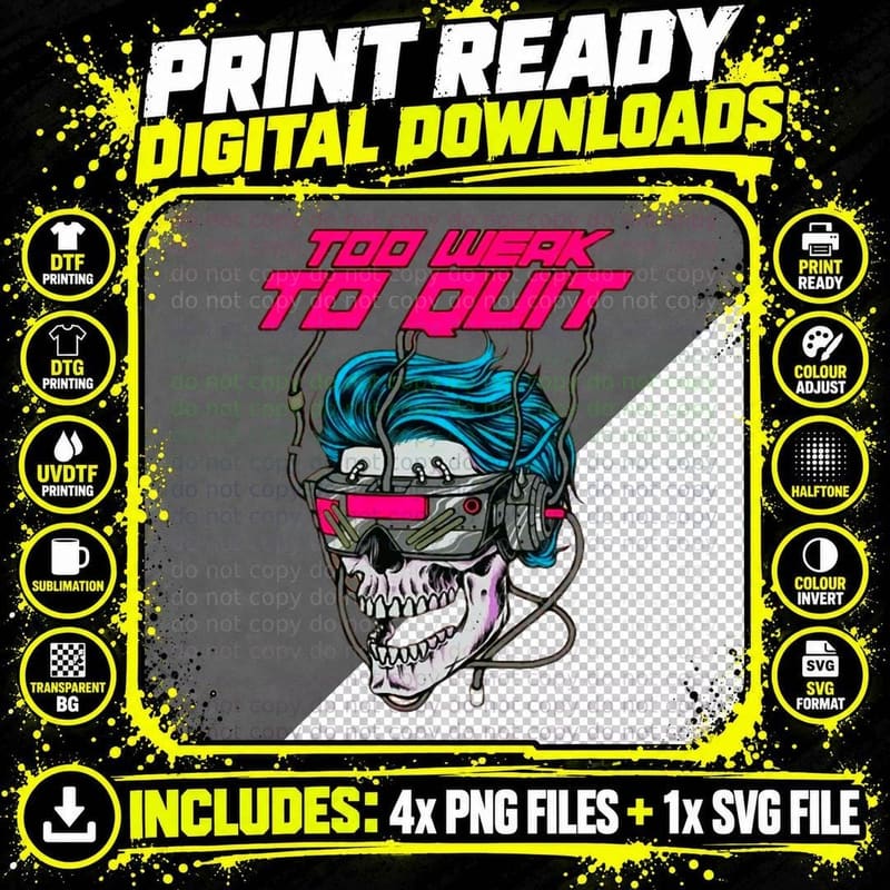 Too Weak to Quit Fitness Weightlifting Bodybuilding Gym Png SVG Digital Bundle