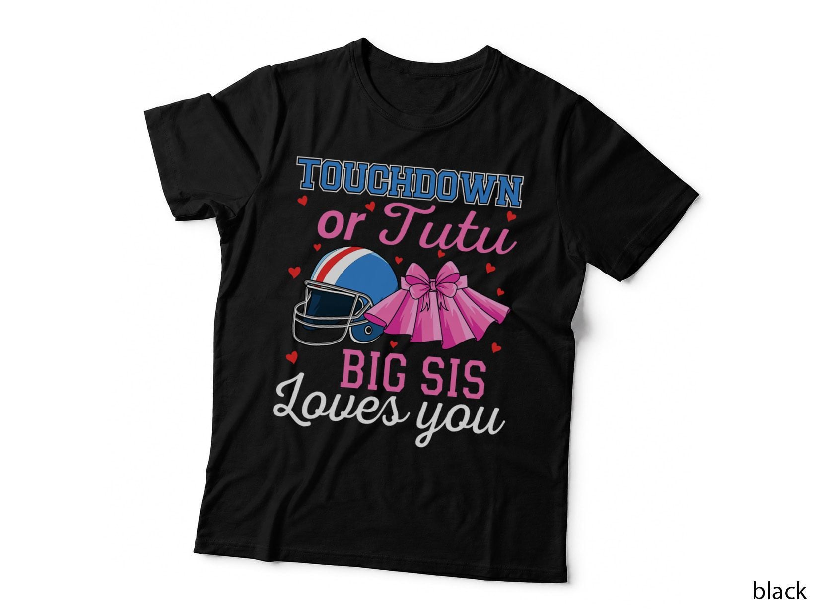 Touchdown or Tutu Big Sis Loves You Football Baby Shower T-Shirt