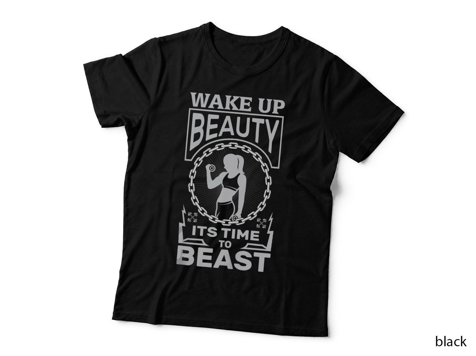 Wake up Beauty Its Time to Beast Yoga and Gym Gift T-Shirt