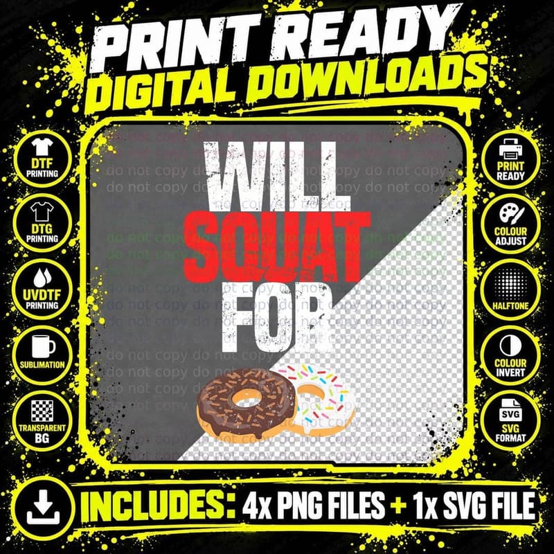 Will Squat for Donuts, Funny Gym and Workout T-Shirt Png SVG Digital Bundle