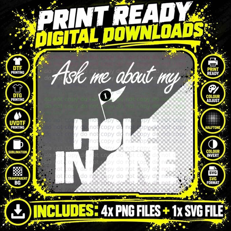 Ask Me About My Hole in One Funny Golf T Shirt Png SVG Digital Bundle