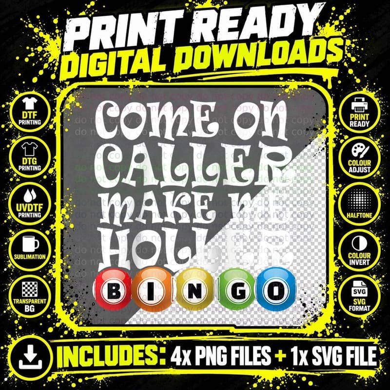 Come on Caller Make Me Holler - Bingo Lover Gambler Png SVG Digital Bundle
