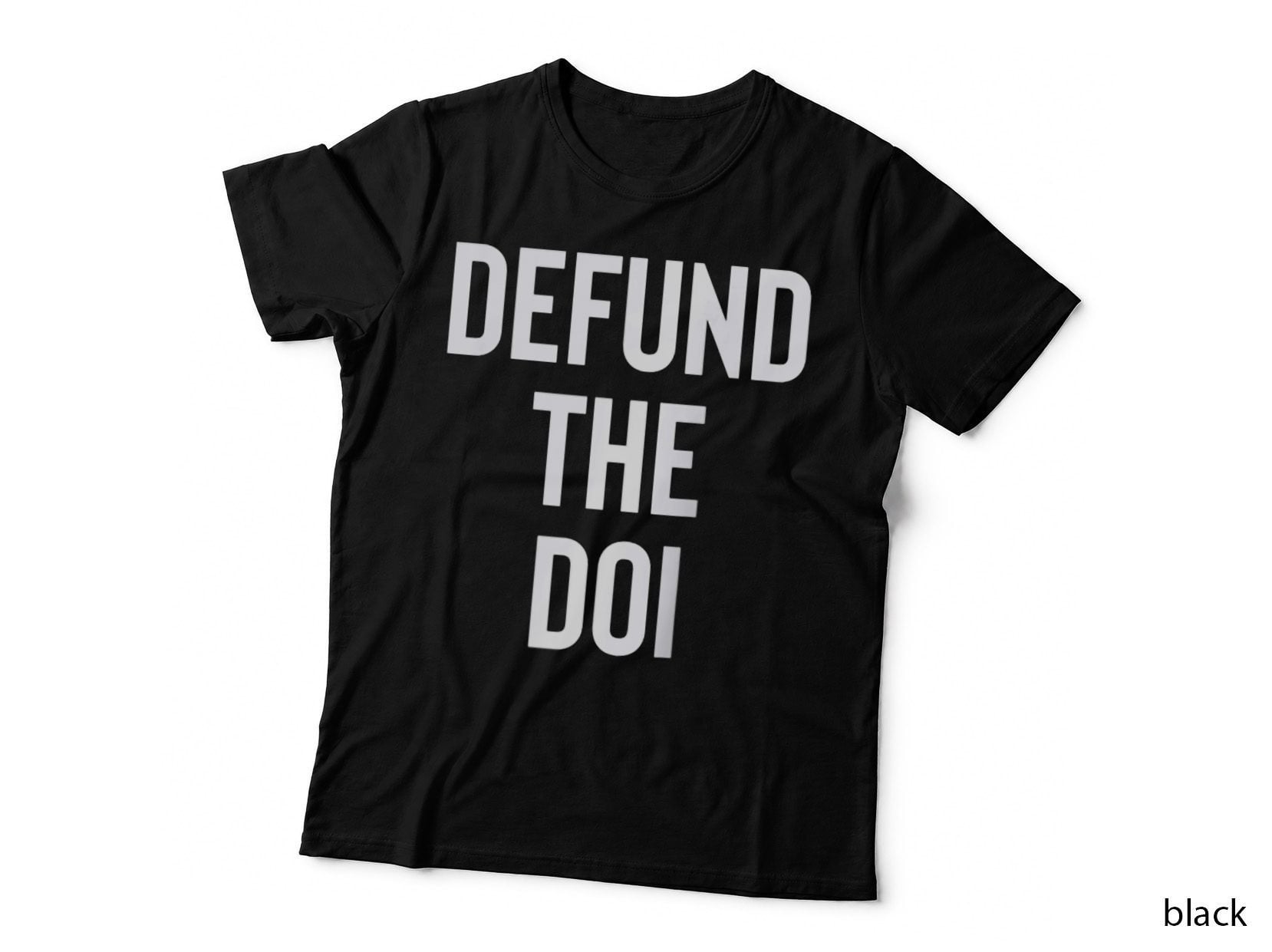 Defund the DOI Department of Interior Politics Mens Gift T-Shirt