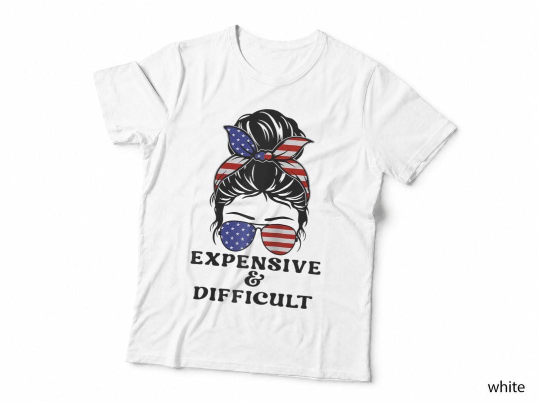 Expensive and Difficult Funny Bougie Bougee Messy Bun T-Shirt