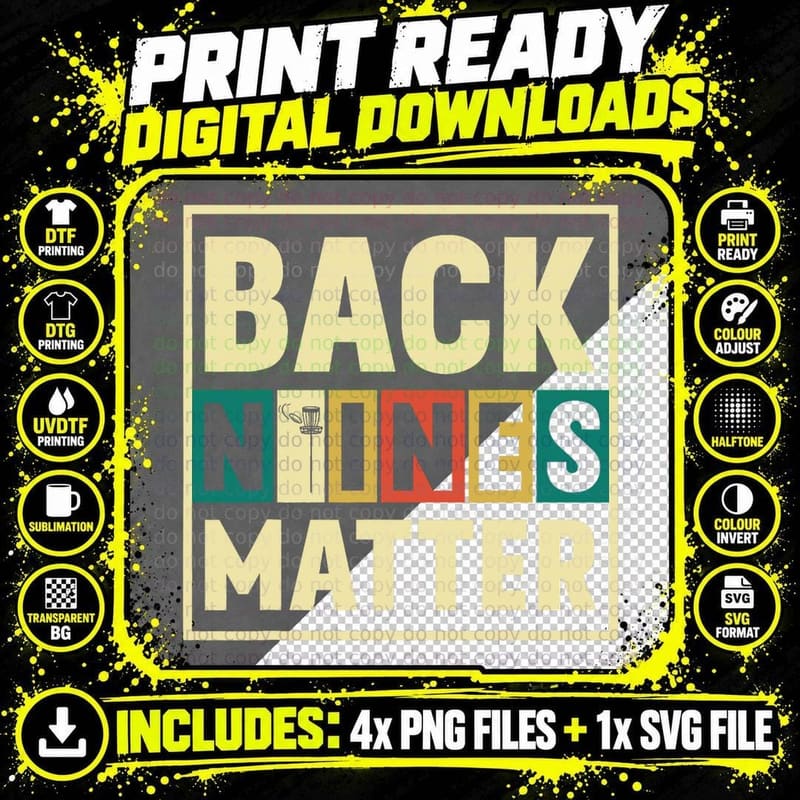 Funny Disc Golf - Back Nines Matter II T-Shirt Png SVG Digital Bundle