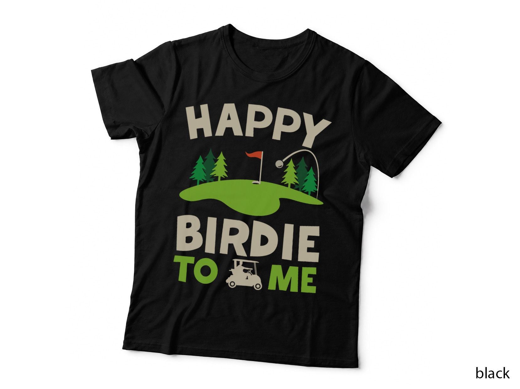 Funny Golf Happy Birdie to Me Golfer Dad Uncle Golf T-Shirt