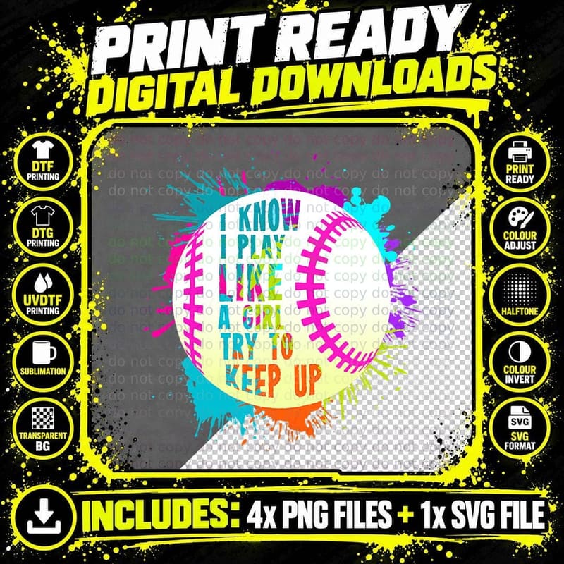 Funny I Play Like a Girl Softball Baseball Quote T-Shirt Png SVG Digital Bundle