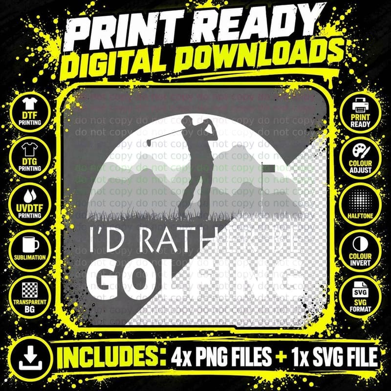 GOLF T-SHIRT, I'd Rather BE Golfing T SHIRT Png SVG Digital Bundle