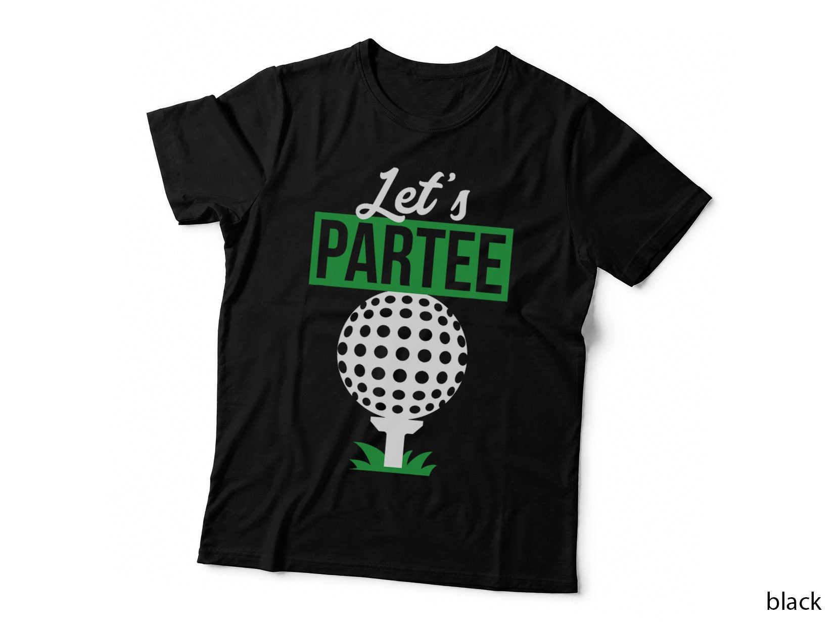 Gift for Golfer and Golf Lover 'Let's Par-Tee' Funny Golfing T-Shirt