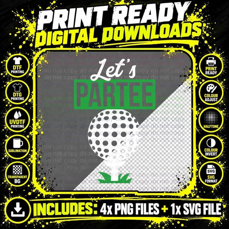 Gift for Golfer and Golf Lover 'Let's Par-Tee' Funny Png SVG Digital Bundle