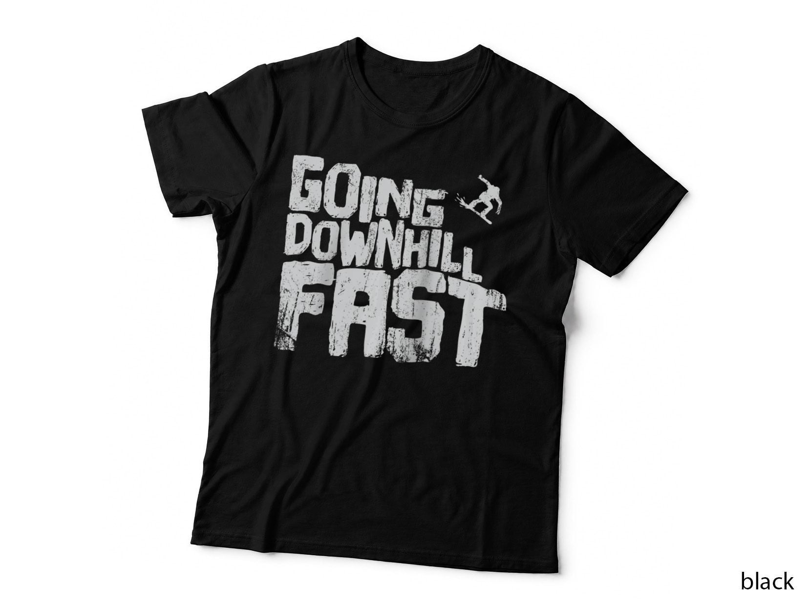 Going Down the Hill Fast Snowboarding Gift Lover Fan T-Shirt
