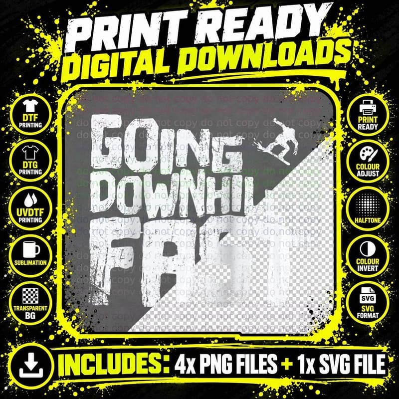 Going Down the Hill Fast Snowboarding Gift Lover Fan Png SVG Digital Bundle