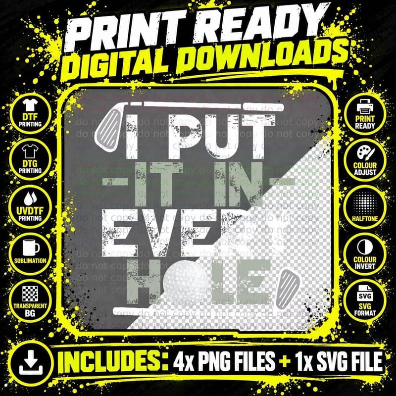Golf I Put It in Every Hole T-Shirt Png SVG Digital Bundle