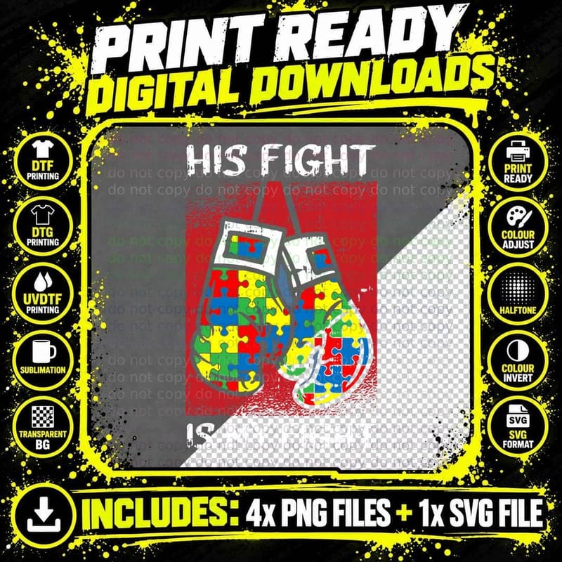 His Fight Is My Fight Autism Awareness Boxing Boxer Png SVG Digital Bundle
