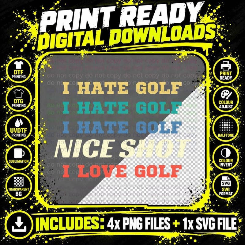 I Hate Golf Nice I Love Golf, Funny Golf T-Shirt Png SVG Digital Bundle