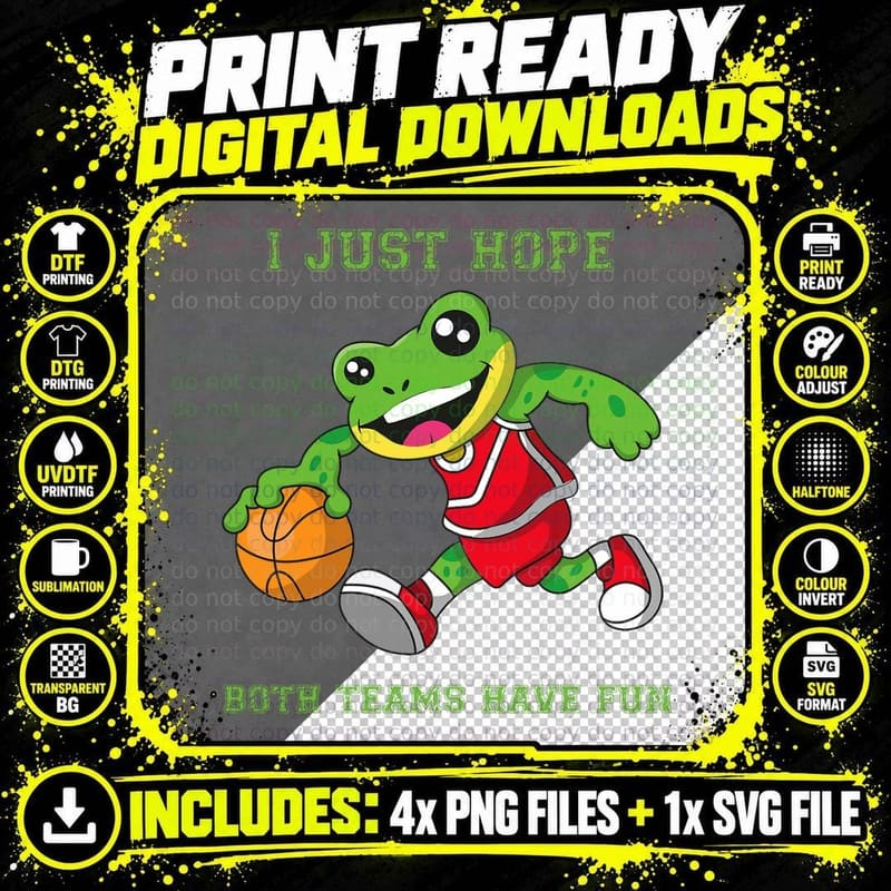 I Just Hope Both Teams Have Fun, Frog Basketball Player Png SVG Digital Bundle
