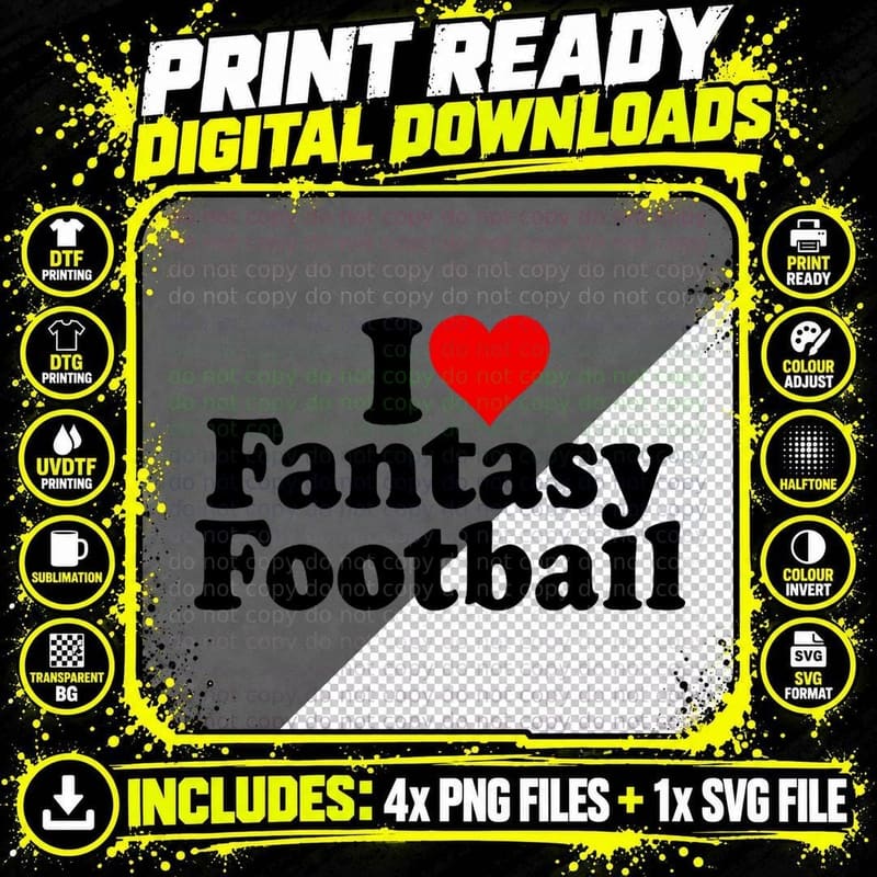 I LOVE HEART Fantasy Football T-Shirt Png SVG Digital Bundle