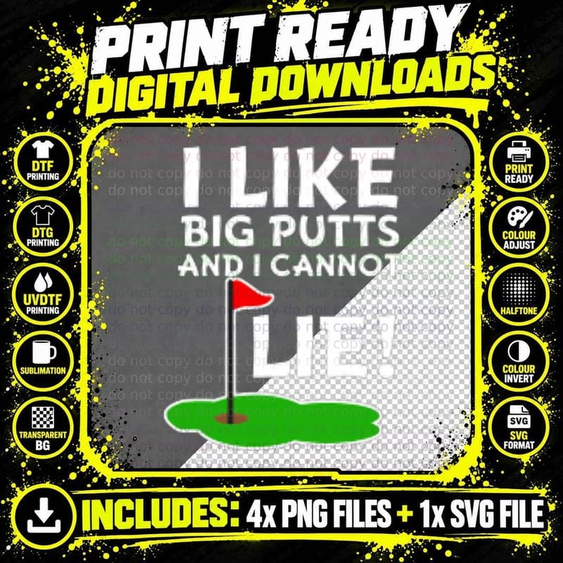 I Like Big Putts and I Cannot Lie T-Shirt Funny Golf Tee Png SVG Digital Bundle
