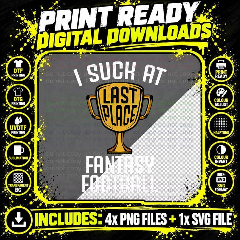 I Suck at Fantasy Football Last Place 2019 Loser Trophy Png SVG Digital Bundle
