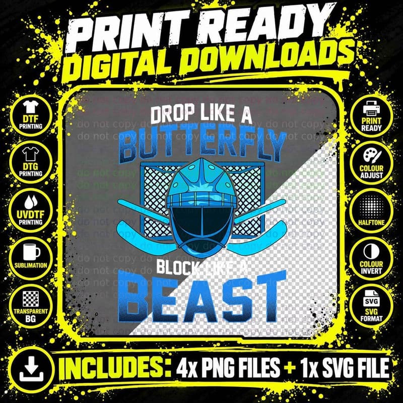 Ice Hockey Goalie Drop Like a Butterfly Block Like a Png SVG Digital Bundle