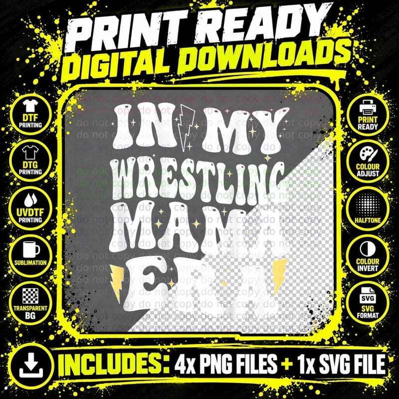 In My Wrestling Mom Era Wrestling Mom Funny T-Shirt Png SVG Digital Bundle
