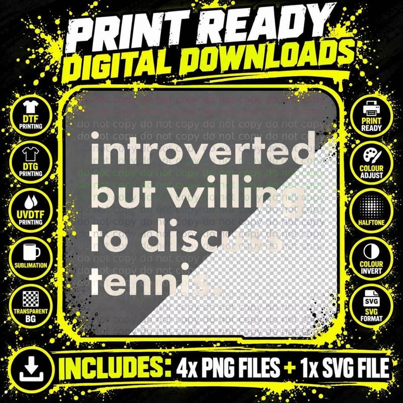 Introverted but Willing to Discuss Tennis Player Sport Png SVG Digital Bundle