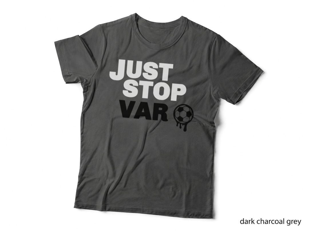 Just Stop VAR. Stop Ruining Football. T-Shirt