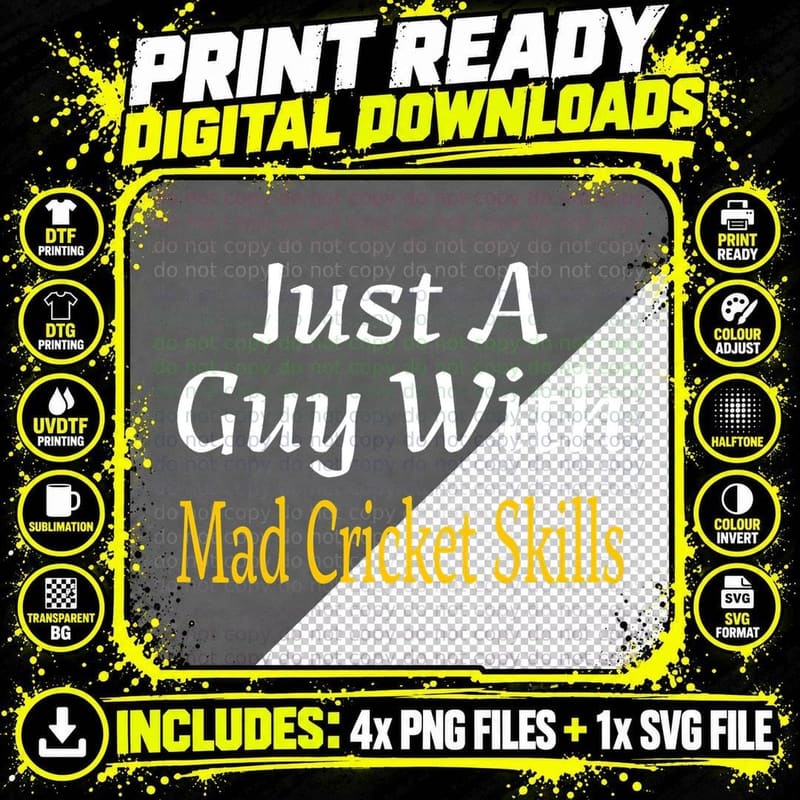 Just a Guy with Mad Cricket Skills Athlete Teens Men Png SVG Digital Bundle
