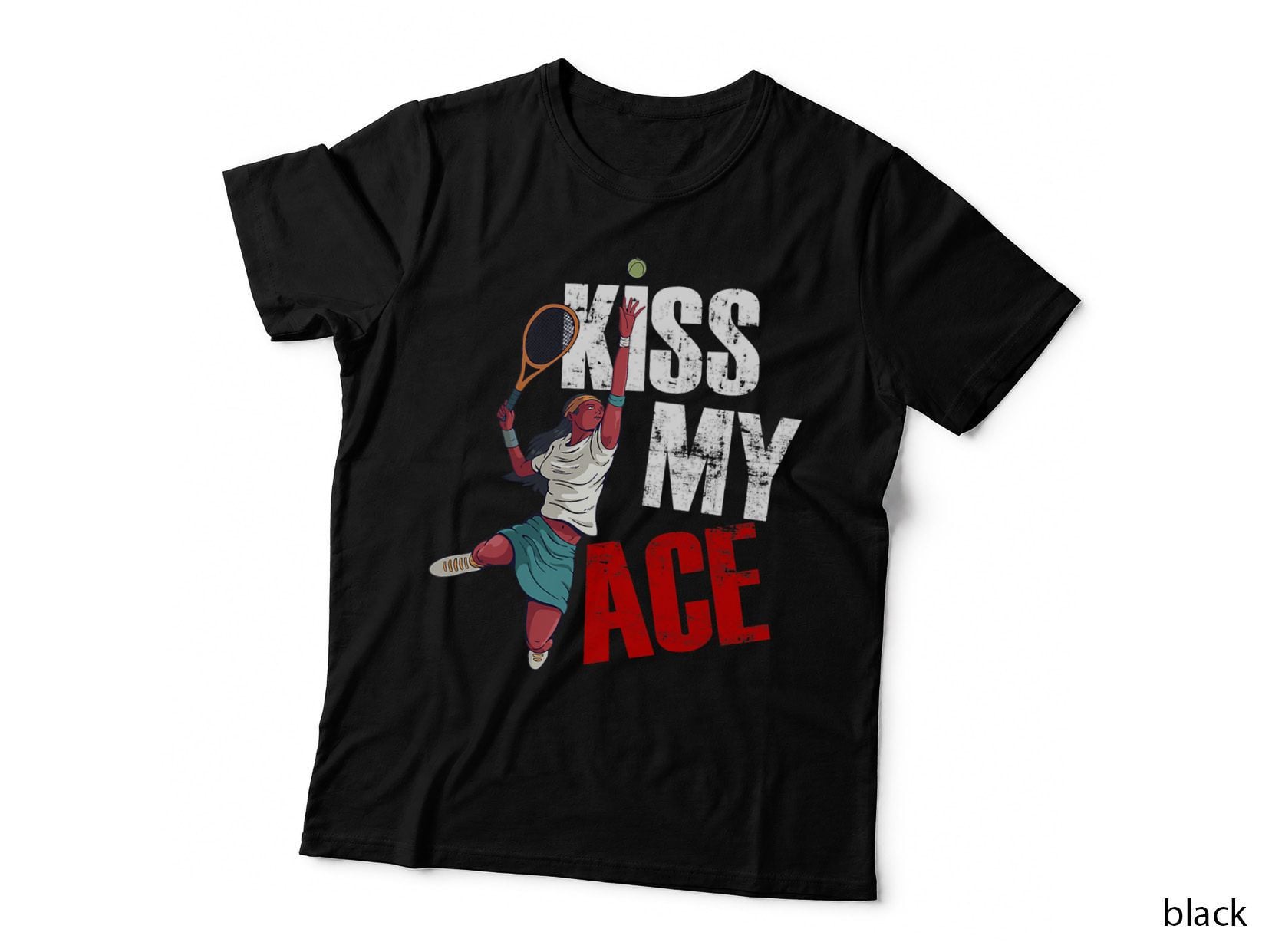 Kiss My ACE - Funny Tennis, Fun Graphic Apparel Wear T-Shirt