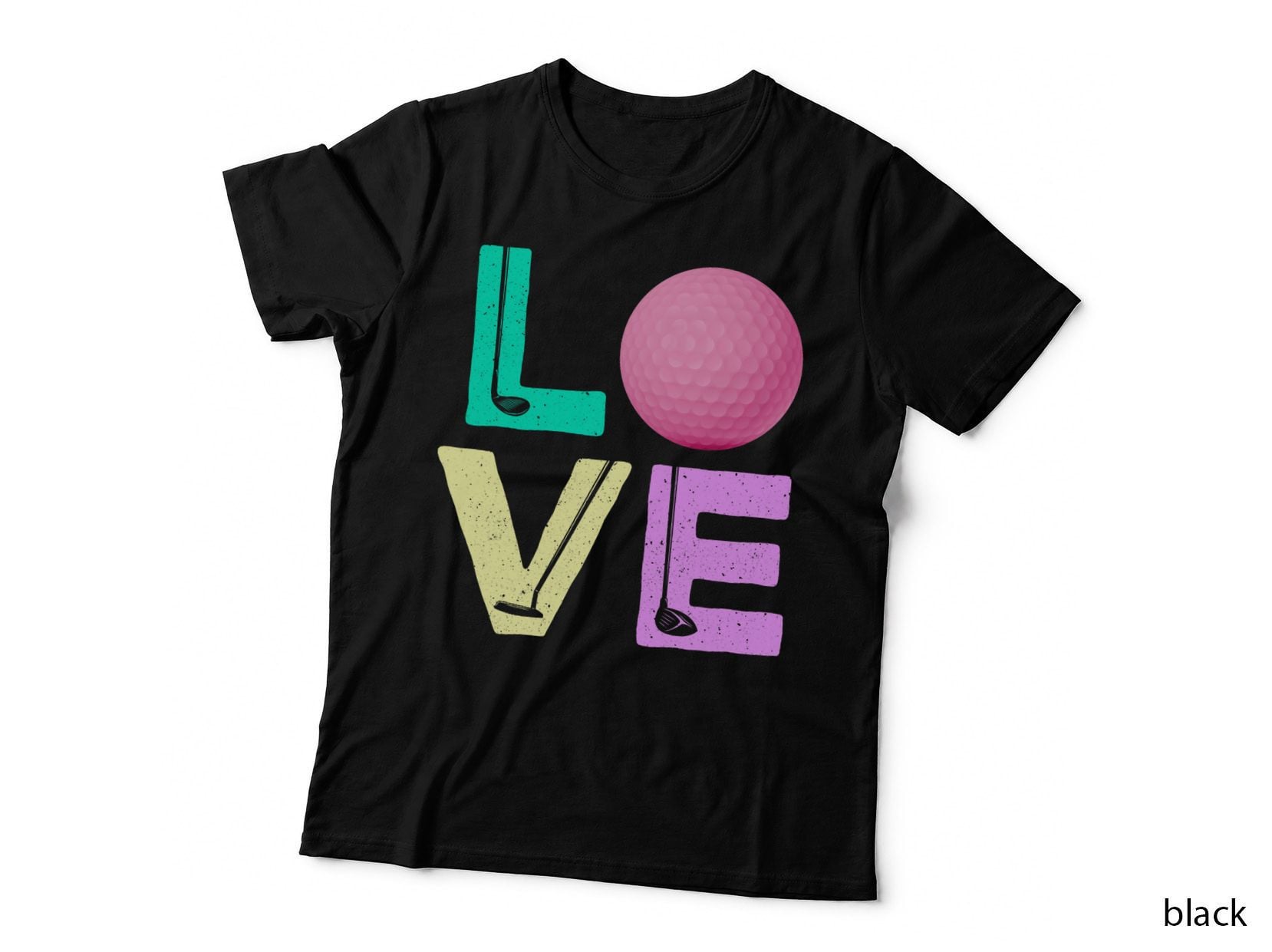 LOVE - Golfer Golfing Lover Putter Ball Flag Golf Course T-Shirt