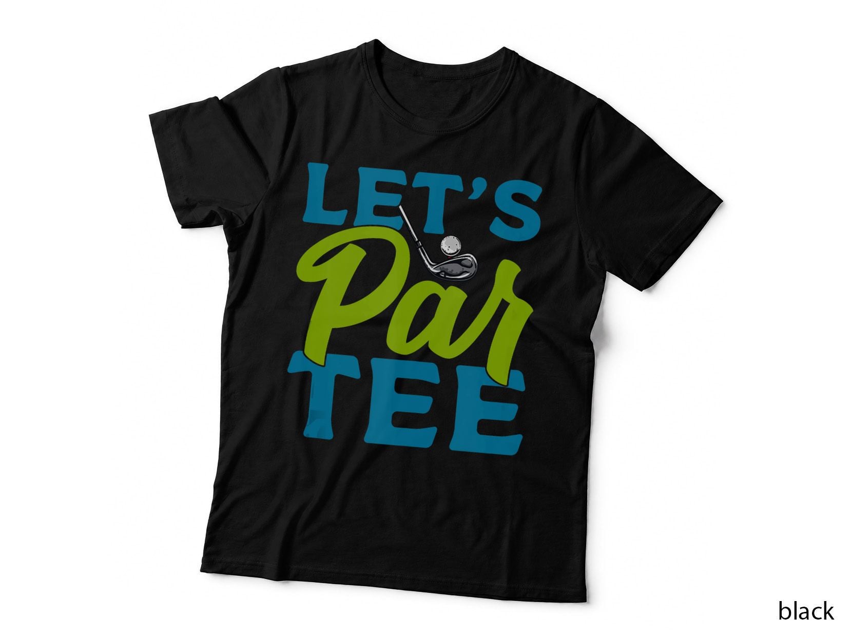Let's Par Funny Golfer Partee Golf Lover Pun Golfing T-Shirt