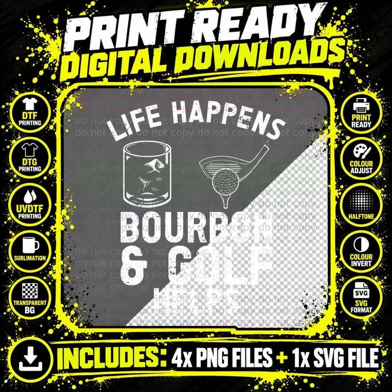 Life Happens Bourbon & Golf Helps Bourbon and Golf Lover Png SVG Digital Bundle