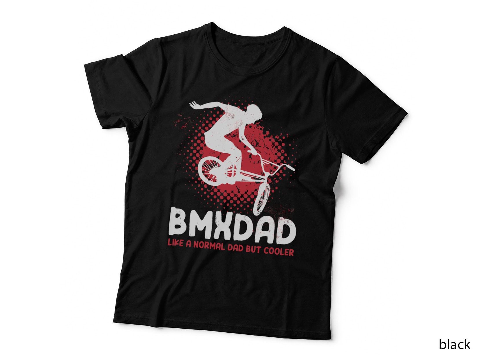 Like a Normal Dad but Cooler Bmx Cycling Biker Men T-Shirt