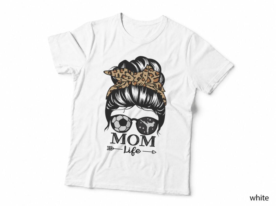 Mom Life Messy Bun Hair Funny Soccer Karate Mom T-Shirt