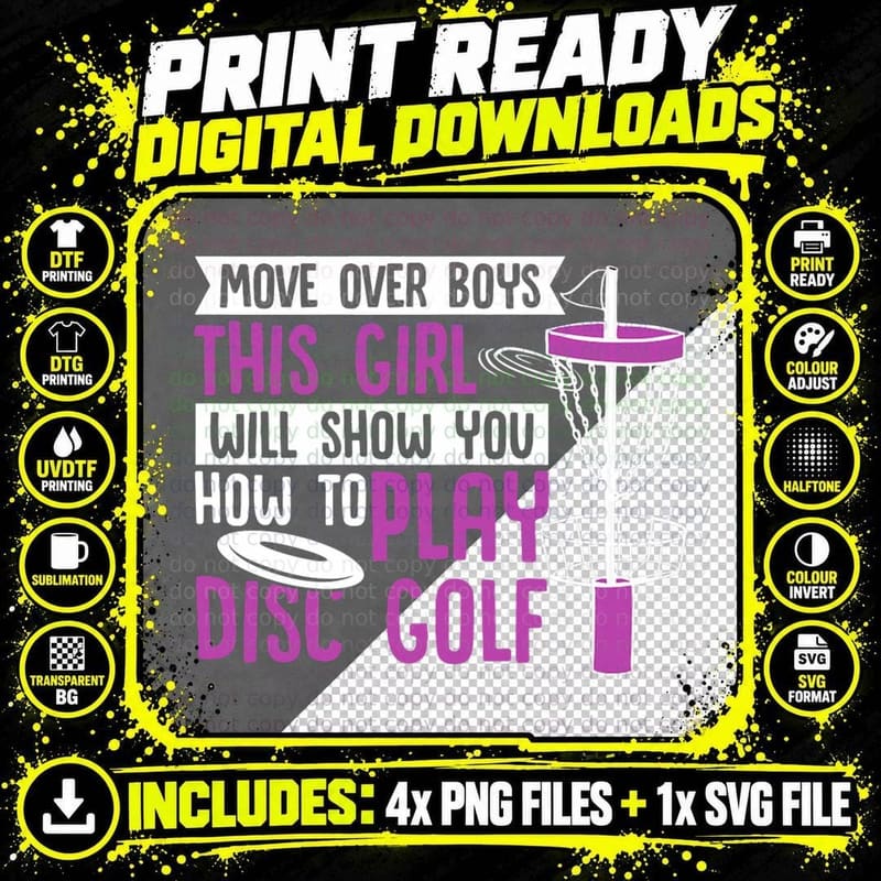 Move Over Boys This Girl Will Show You How to Play Disc Png SVG Digital Bundle