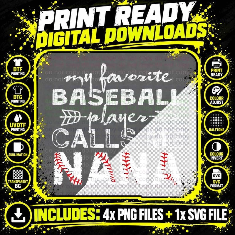My Favorite Baseball Player Calls Me Nana Shirt Png SVG Digital Bundle
