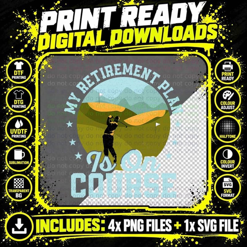 My Retirement Plan Is on Course Golf Golfing T-Shirt Png SVG Digital Bundle