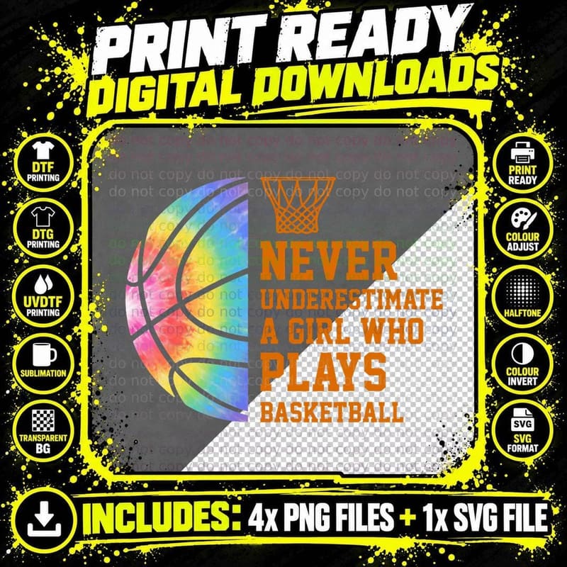 Never Underestimate a Girl Who Plays Basketball T-Shirt Png SVG Digital Bundle