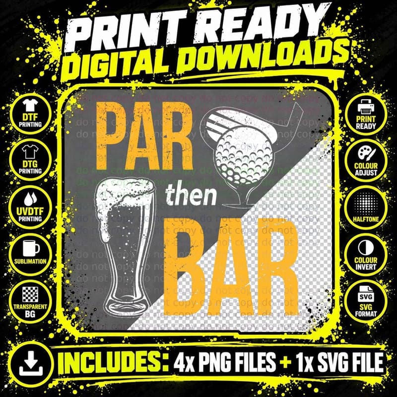 Par Then Bar Golf Golfing Iron Beer & Golf Club T-Shirt Png SVG Digital Bundle