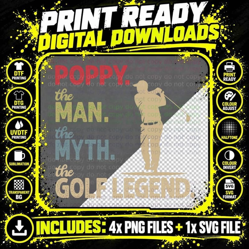 Poppy the Man the Myth the Golf Legend Grandpa Golfing Png SVG Digital Bundle