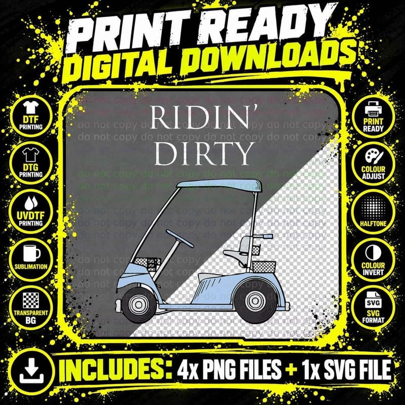 Ridin' (Riding) Dirty Funny Golf Cart T-Shirt Png SVG Digital Bundle