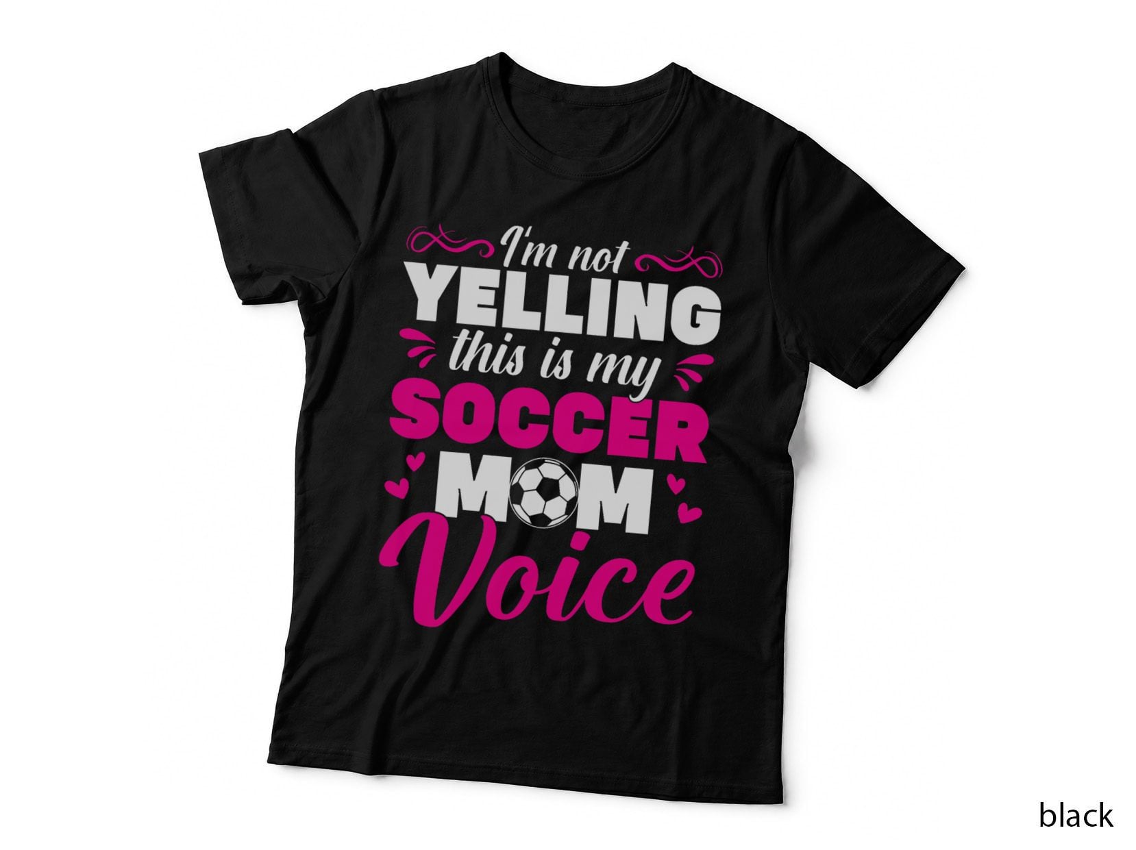 Soccer Mama I'm Not Yelling This Is My Soccer Mom Voice T-Shirt