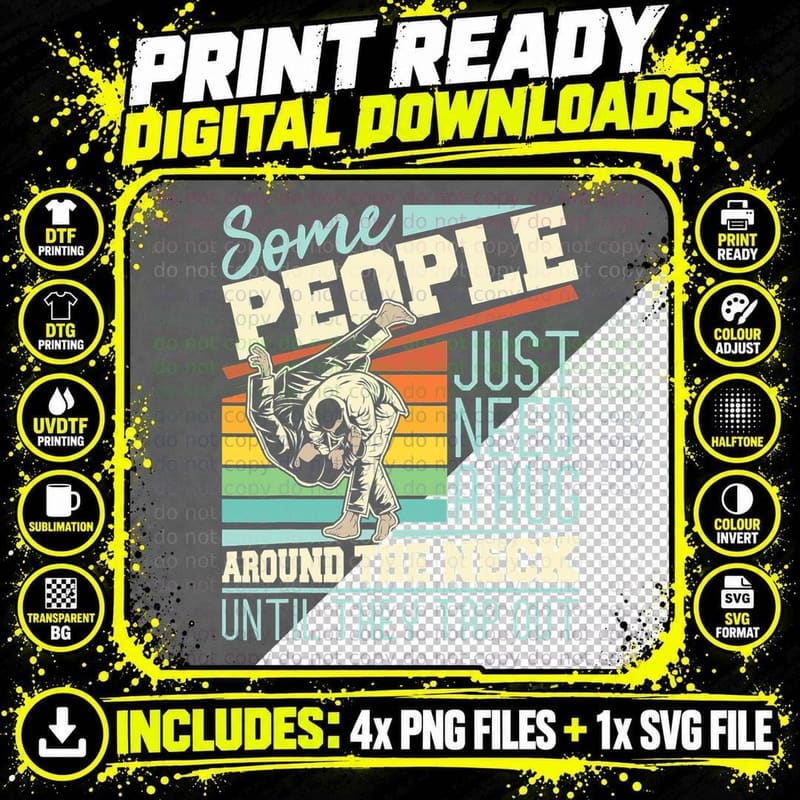 Some People Just Need a Hug - Brazilian Jiu Jitsu MMA Png SVG Digital Bundle