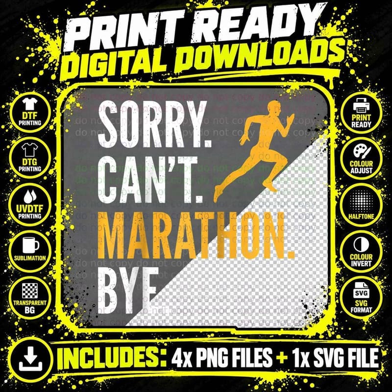 Sorry Can't Marathon Bye Funny Marathoner Png SVG Digital Bundle