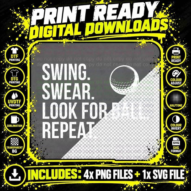 Swing Swear Look for Ball Repeat Funny Golf T-Shirt Png SVG Digital Bundle