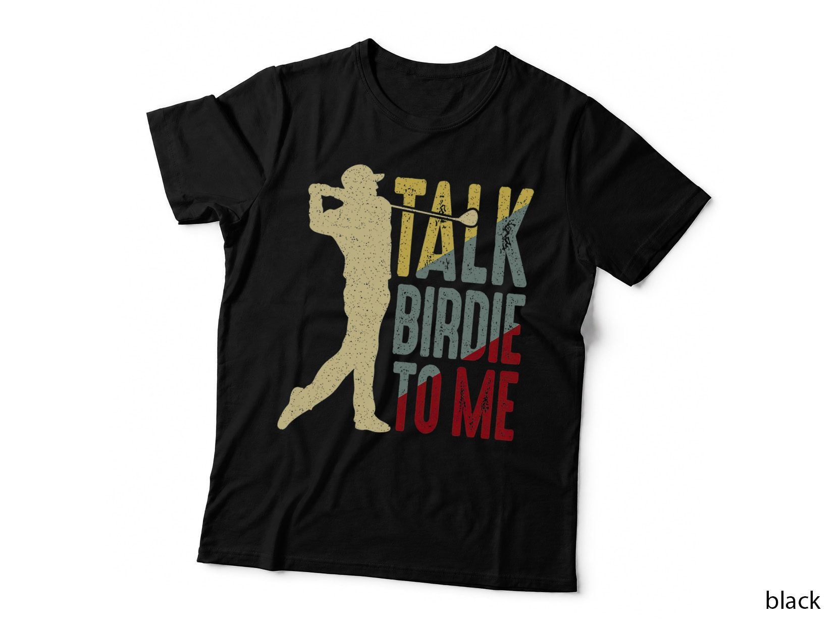 Talk Birdie to Me Fun Golfing Club Design Great Golf T-Shirt